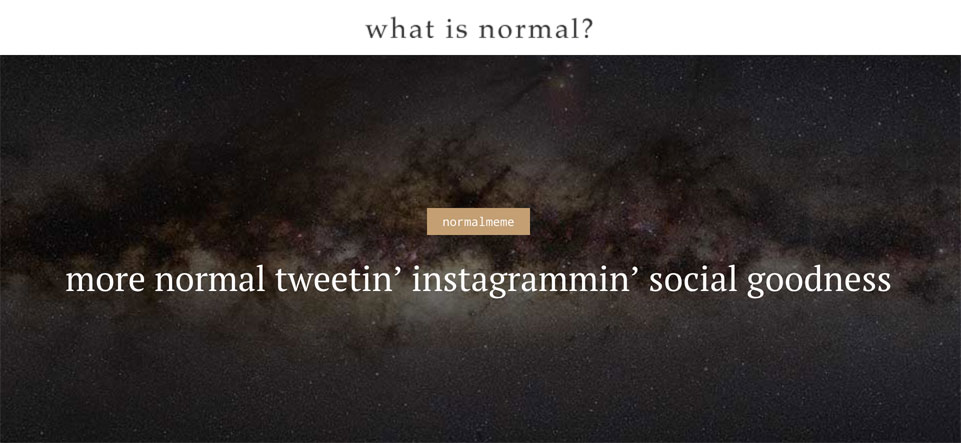 more normal tweetin’ instagrammin’ social goodness