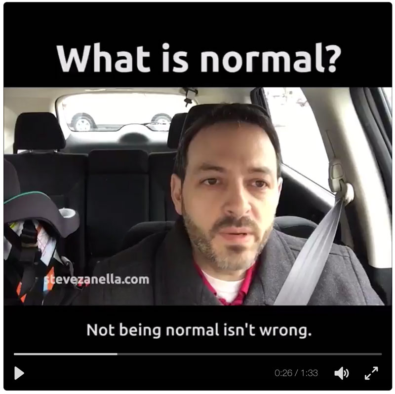 ‘Not being normal isn’t strange.’